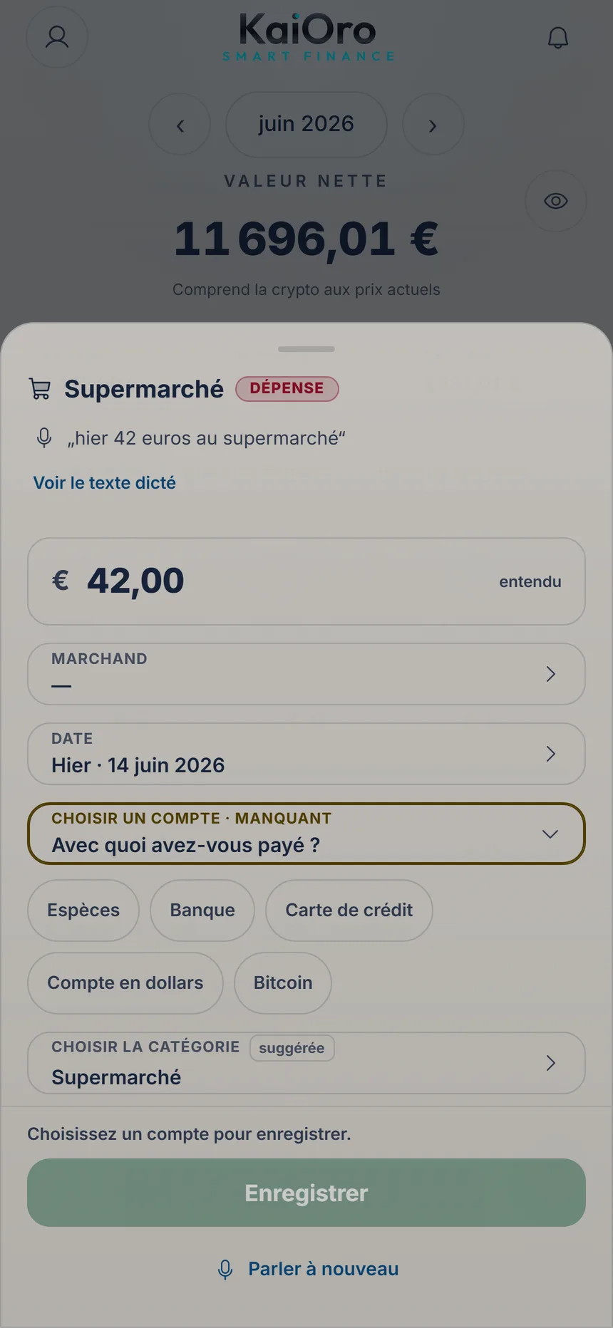 Vérification d'une dépense dictée : 42,00 € au Supermarché, hier, compte encore à choisir